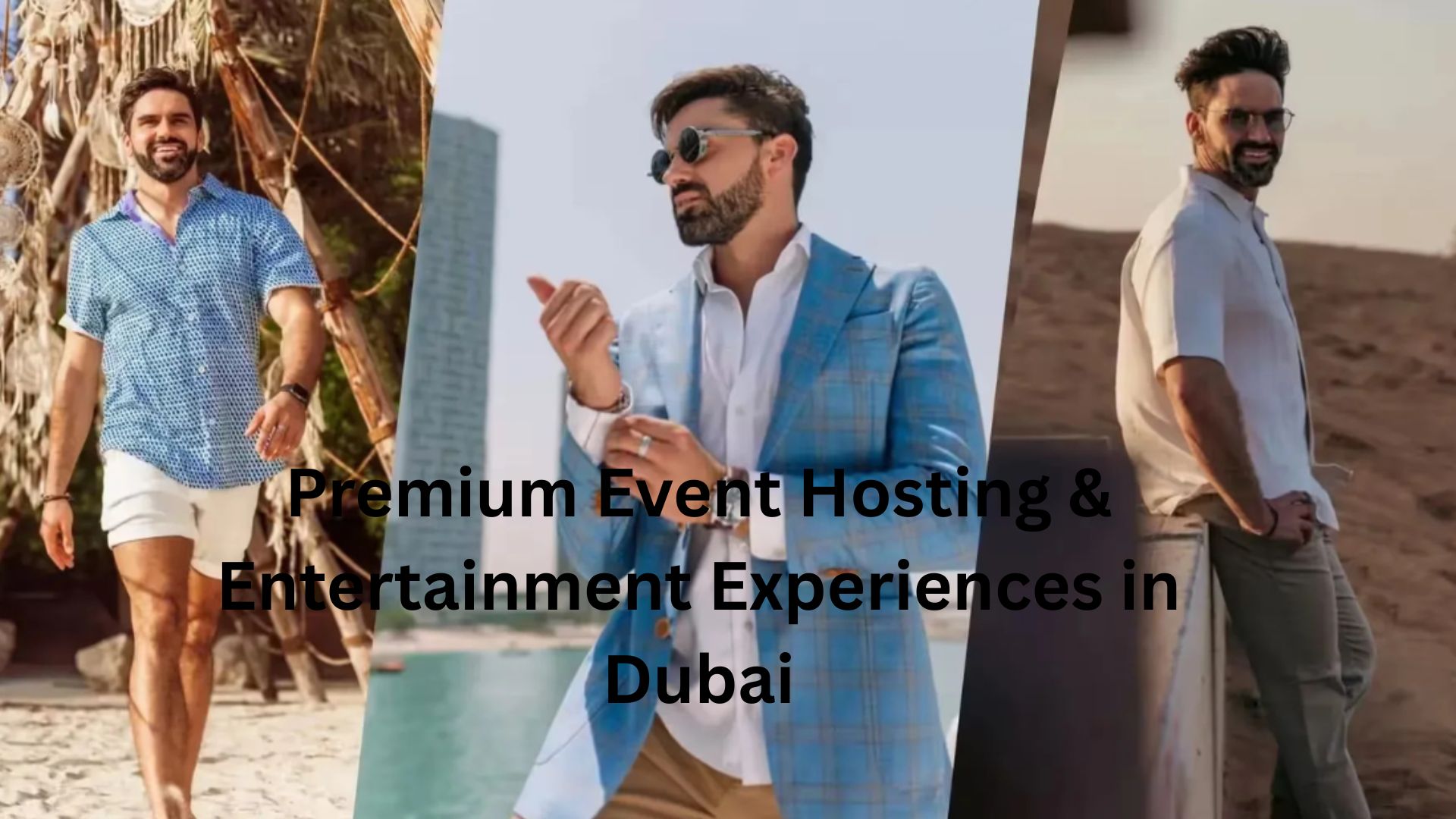 Premium Event Hosting & Entertainment Experiences in Dubai