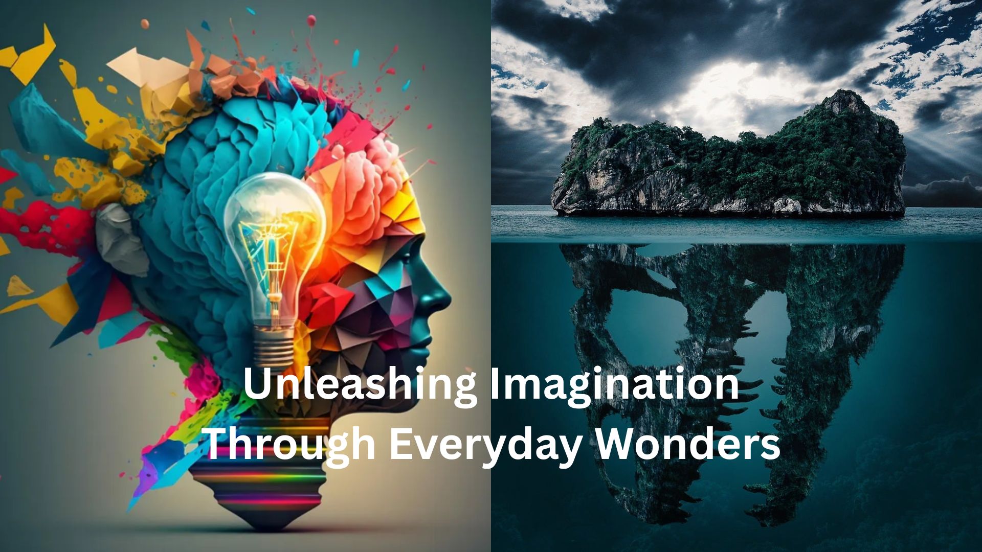Unleashing Imagination Through Everyday Wonders